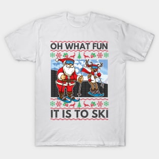 Skiing Ugly Christmas Sweater. Oh What Fun It Is To Ski. T-Shirt